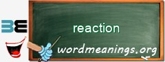 WordMeaning blackboard for reaction